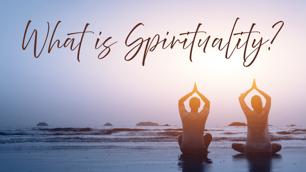 What is Spirituality—Trends and Benefits of Spiritual Practices