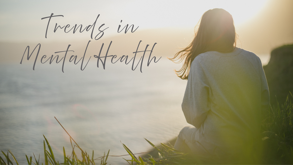 Current Trends in Mental Health and Wellness